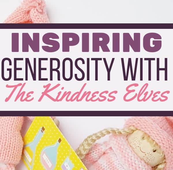 Inspiring Generosity in Kids with The Kindness Elves