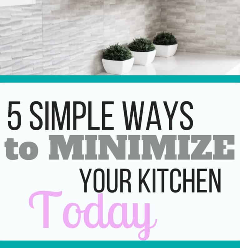 5 Simple Ways to Minimize Your Kitchen Today