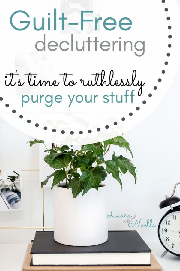 guilt free decluttering