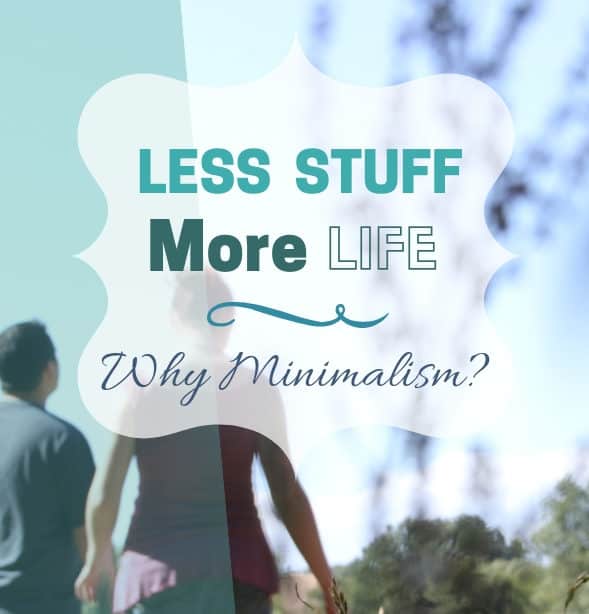 Learn why minimalism is important for families and how the mantra less stuff more life can get you started. || minimalism | decluttering | mindset | #minimalist