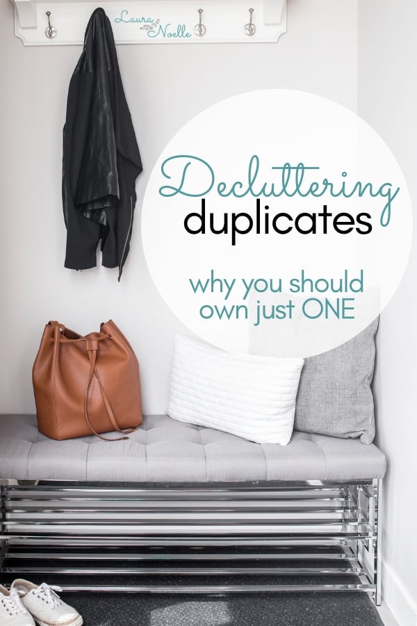 decluttering duplicates - why you should own just one