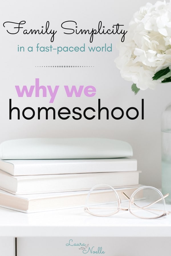 why we homeschool