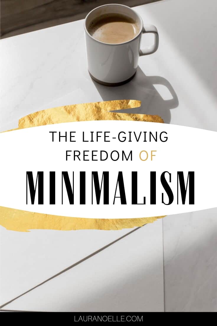 The life-giving freedom of minimalism