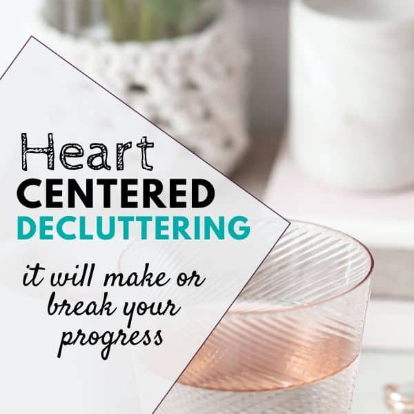 heart centered decluttering