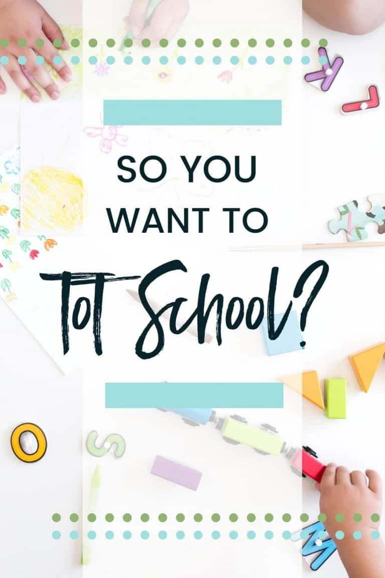 So You Want to Tot-School?