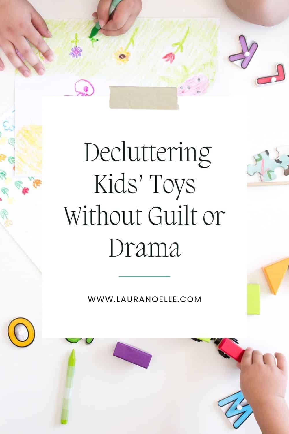 How to Declutter with Kids (Without the Tears and Tantrums)