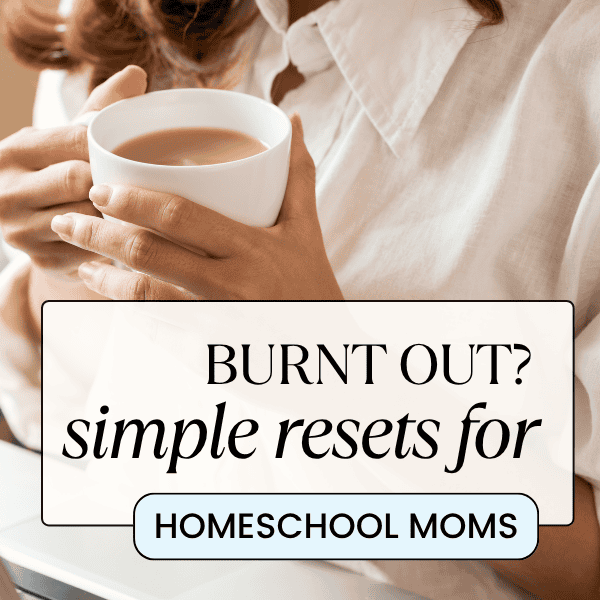 Recharge Rituals for Overwhelmed Homeschool Moms: 5-Minute Moments to Reclaim Your Sanity