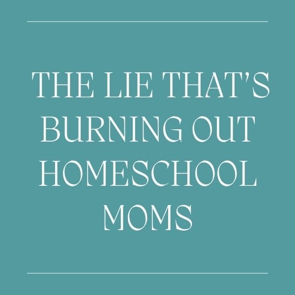 The Lie That You Should Be Able to Homeschool Alone (And What Strong Mamas Do Instead)